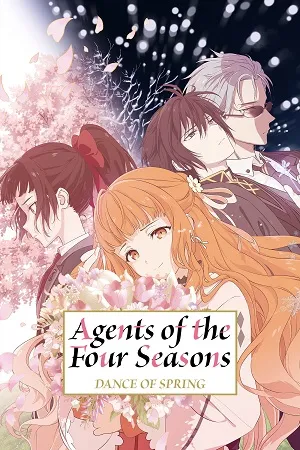 Agents of the Four Seasons: Dance of Spring 2026 Season 1 Hindi - English - Japanese Audio [EP - 06 Added]