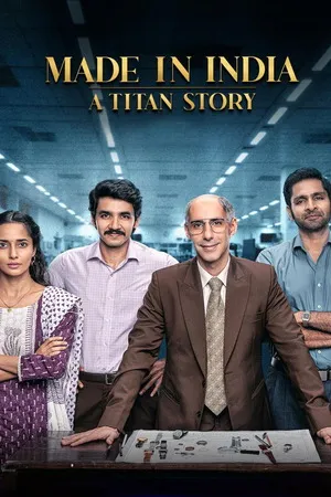 Made in India: A Titan Story 2026 Season 1 Hindi Audio [ALL EPISODES]