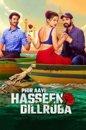Phir Aayi Hasseen Dillruba 2024 Hindi Dual Audio